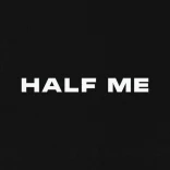 Half Me