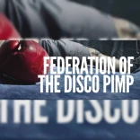 Federation of the Disco Pimp
