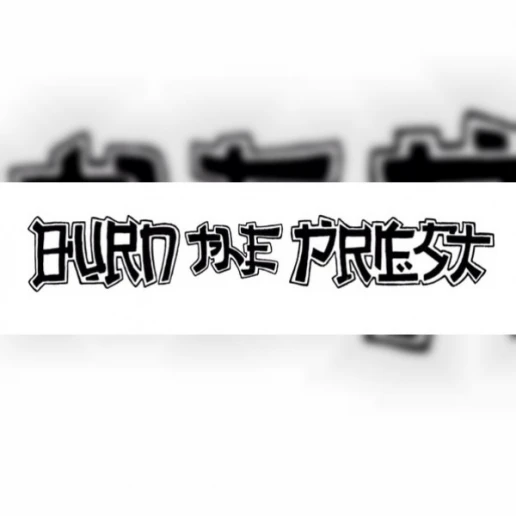 Burn the Priest