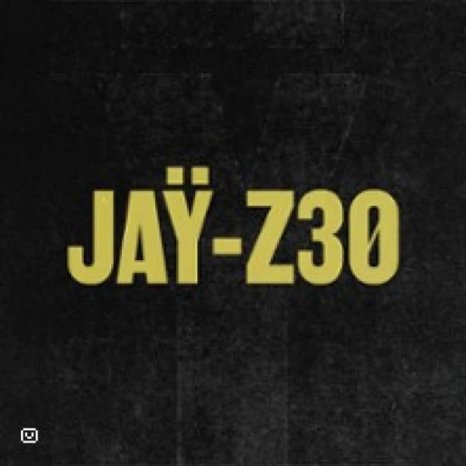 Jaÿ-Z 30