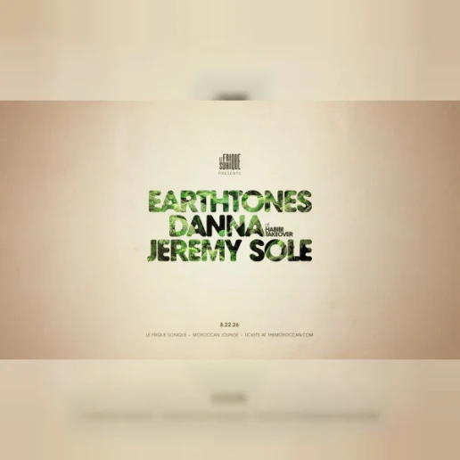 Jeremy Sole presents: LE FRIQUE SONIQUE ft. EARTHTONES and DANNA