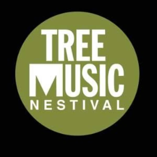 TREE MUSIC NESTIVAL WEEKEND