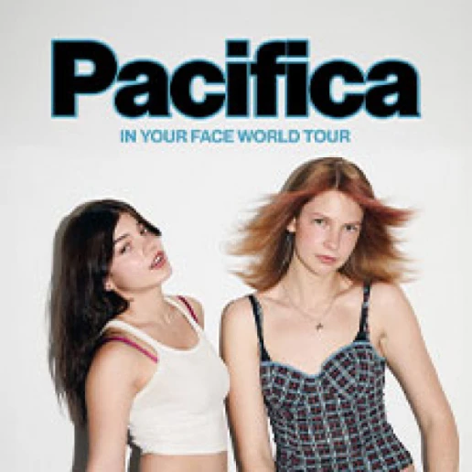 Pacifica - In Your Face World Tour