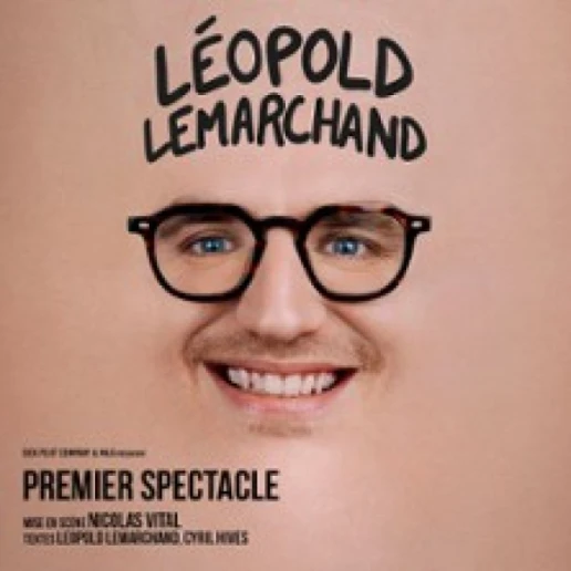 Léopold Lemarchand - Nouveau Spectacle