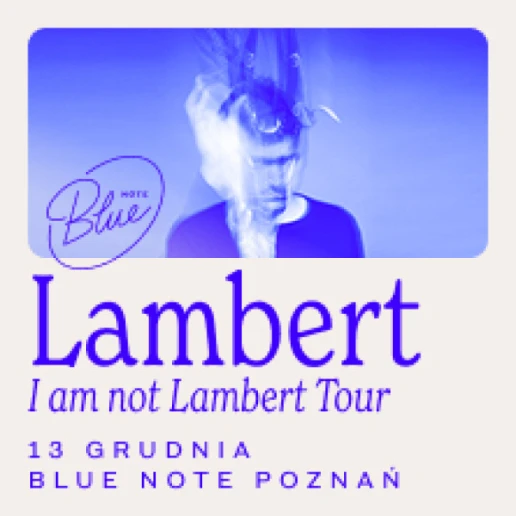 Lambert - I am not Lambert Tour