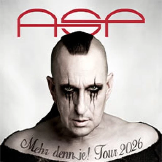 ASP - Mehr denn je! Tour 2026 | Support: Schöngeist