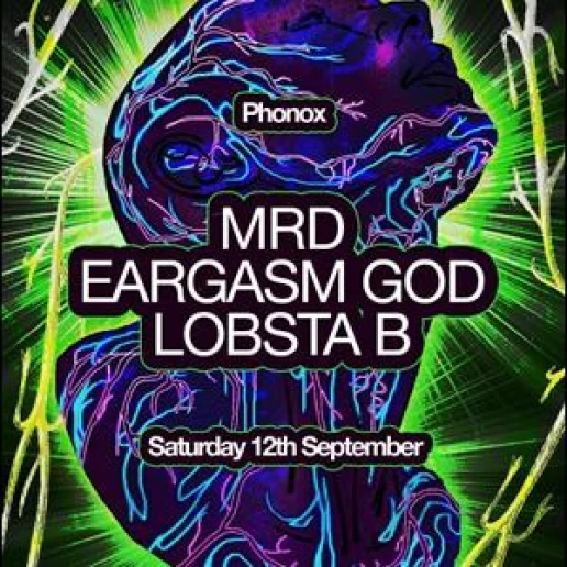 MRD, EARGASM GOD, Lobsta B