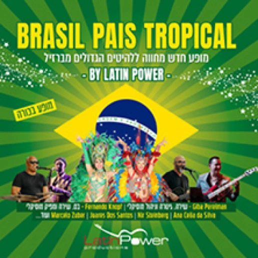 BRASIL PAIS TROPICAL BY LATIN POWER