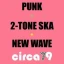 PUNK+2TONE SKA+NEW WAVE by CIRCA79