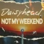 Daisyhead x Not My Weekend