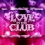 Love In The Club - 2000s Hip Hop and R&B Party