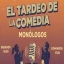 El Tardeo de la Comedia