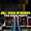 All Your Friends: The Indie Party