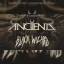 Anciients, Unreqvited, Dawn of Ouroboros