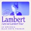 Lambert - I am not Lambert Tour