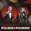 DŻENTELMENI POLSKIEJ PIOSENKI - Hołd Legendom Polskiej Muzyki