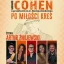 Cohen - Po miłości kres. Śpiewa Artur Żmijewski