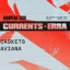 Erra / Currents