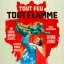 Tout Feu Tout Flamme