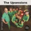 The Upsessions