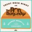 Yacht Rock Night with The Ron Burgundys
