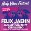 Holy Vibes Festival mit Felix Jaehn, Jaguar, Sam Feldt, Toby Romeo