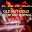Hamburg | Old but Gold Ü30 Hip Hop Festival @ MS Artville Festival Gelände