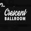 Crescent Ballroom