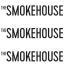The Smokehouse