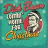 DICK BRAVE 2026 - comin' home for christmas