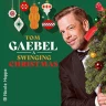 Tom Gaebel & His Orchestra - A Swinging Christmas 2026
