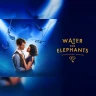 Water for Elephants (Touring)