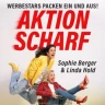Sophie Berger & Linda Hold - AKTION SCHARF - Werbestars packen ein & aus!