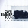 Tom Hengst - Zwei Zimmer Tour 2027