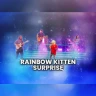Rainbow Kitten Surprise
