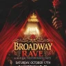 BROADWAY RAVE
