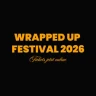 WRAPPED UP FESTIVAL 2026 by Dondon & Rrotzer