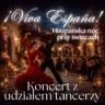 Koncert przy świecach – !Viva Espana! – hiszpańska noc przy świecach