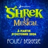 Shrek Le Musical - Mise en Scène de Philippe Hersen - Les Folies Bergère, Paris