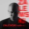 ZALEWSKI solo act