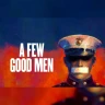 A Few Good Men