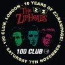 The Zipheads At 100 Club w/The Cardinal Sins