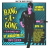 BANG A GONG: A GLAM DANCE PARTY