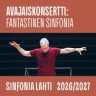 AVAJAISKONSERTTI: FANTASTINEN SINFONIA