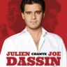 Julien Dassin chante Joe Dassin - Joe Dassin Story