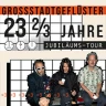 23 2/3 Jahre Grossstadtgeflüster Jubiläumstour 2026: Leipzig