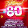 Totalement 80 - La tournée des artistes des années 80