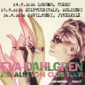 Eva Dahlgren: Revalution Club Tour K18