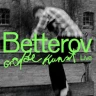 Betterov - Große Kunst-Tour
