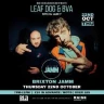Raise The Bar and RLD: Leaf Dog + Bva w/ DJ Jazz T
